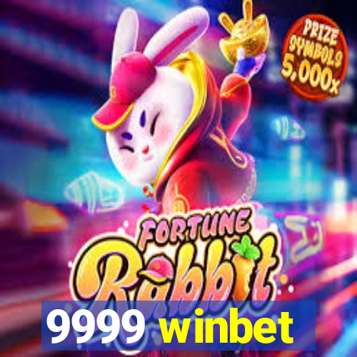 9999 winbet